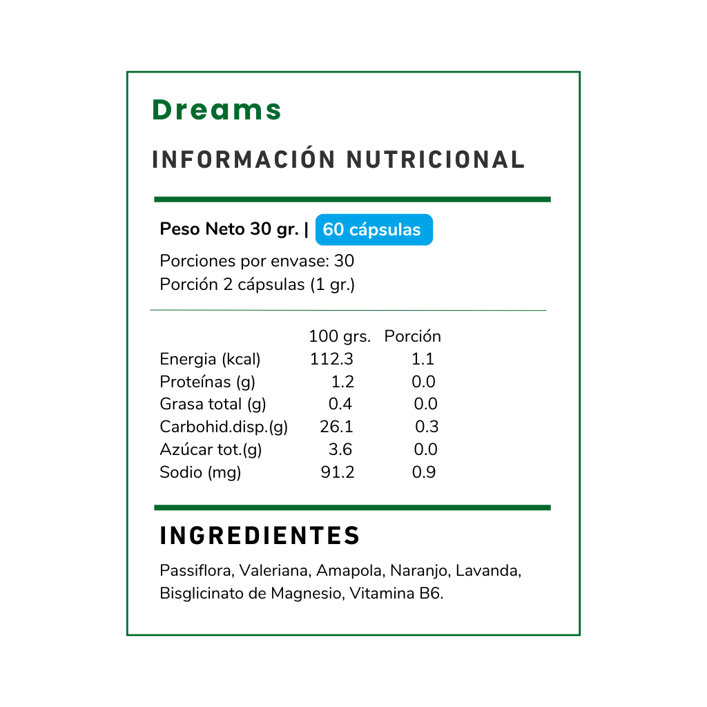 Descubre Dreams Herbal 300 mg Vitamina Green. Suplemento con Valeriana, Pasiflora y Magnesio para apoyar tu bienestar y relajación natural. Envío a todo Chile